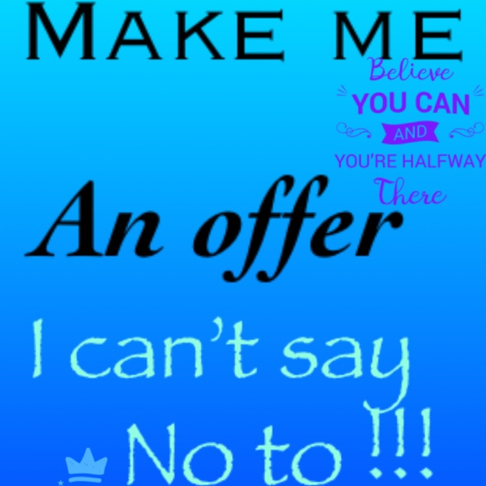 Make me an offer